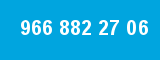 966 882 27 06